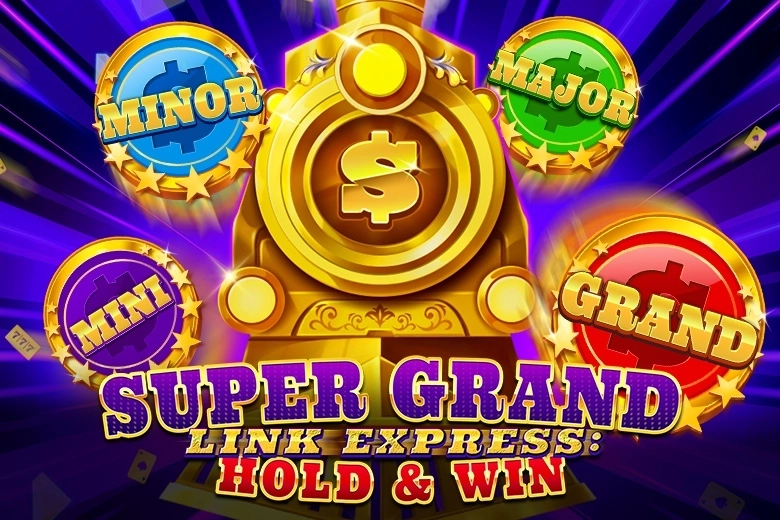 Super Grand Link Express Hold And Win